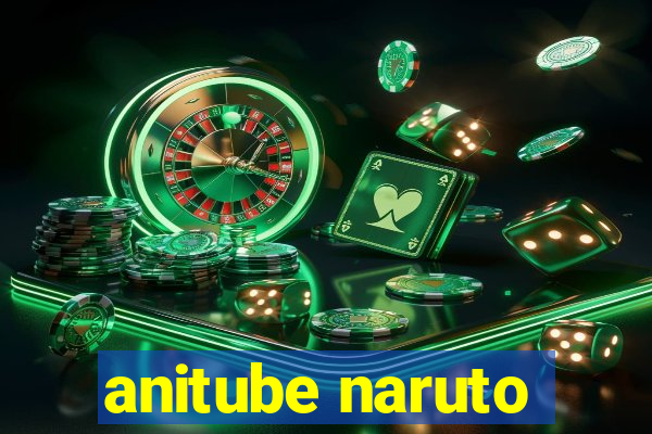 anitube naruto